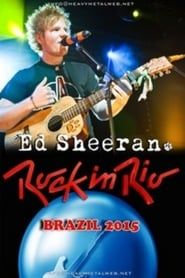 Ed Sheeran- Rock In Rio 2015 series tv