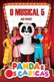 Panda e os Caricas - O Musical Ao Vivo 5 series tv