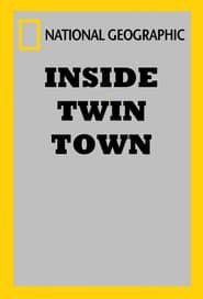 National Geographic: Inside Twin Town series tv