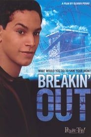 Breakin' Out 2001 streaming