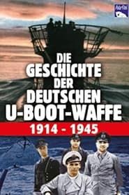 History of the German Submarines 1914-1945 series tv