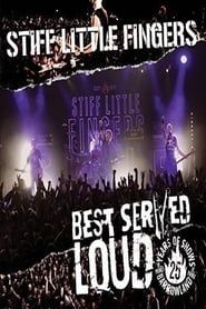Image Stiff Little Fingers: Best Served Loud - Live At Barrowlands