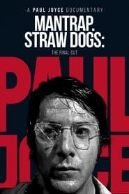 Mantrap – Straw Dogs: The Final Cut (2003)