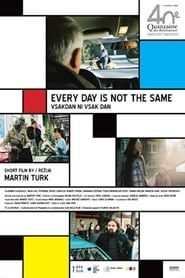 Every Day Is Not the Same series tv