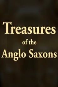 Treasures of the Anglo-Saxons series tv