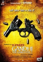Rupinder Gandhi The Gangster (2015)