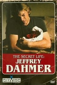 The Secret Life: Jeffrey Dahmer 1993 streaming
