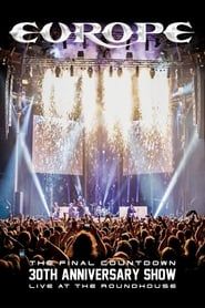 Image Europe : The Final Countdown 30th Anniversary Show - Live At The Roundhouse