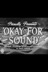Okay for Sound 1946 streaming