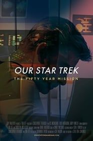 Image Our Star Trek: The Fifty Year Mission 2015
