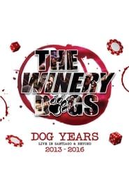 Image The Winery Dogs : Dog Years - Live in Santiago and Beyond 2013-2016