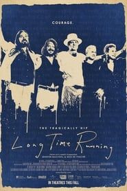 The Tragically Hip - Long Time Running series tv