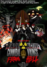 Radioactive Cannibal Vikings from Hell series tv