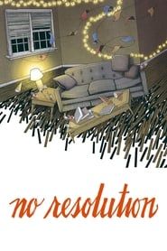 No Resolution series tv