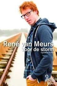 René van Meurs: Voor de Storm series tv