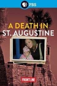 Frontline: A Death in St. Augustine series tv