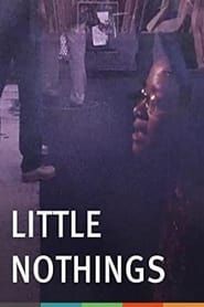 Little Nothings (1997)