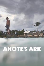 Anote's Ark series tv