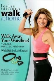 Leslie Sansone: Walk at Home: Walk Away Your Waistline! (2008)