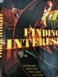 Finding Interest series tv