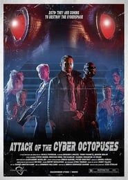 Attack of the Cyber Octopuses series tv