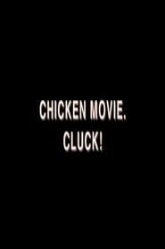 Chicken Movie. Cluck! series tv