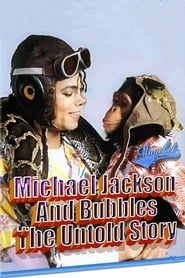 Michael Jackson e Bubbles A História Não Contada series tv