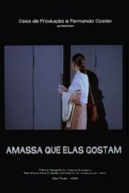 Amassa Que Elas Gostam (1998)
