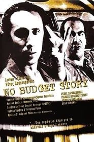 No Budget Story series tv