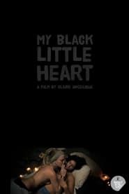 My Black Little Heart series tv