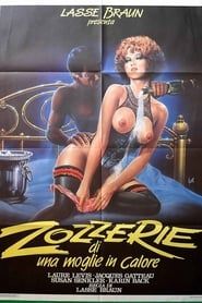 Zozzerie di una moglie in calore (1982)