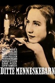 Ditte Menneskebarn (1946)