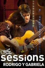 Rodrigo Y Gabriela - Guitar Center Sessions series tv
