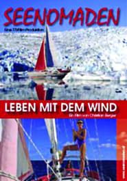 Seenomaden - Leben mit dem Wind (2004)