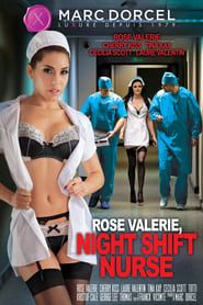 Image Rose Valérie, Infirmière de Nuit