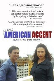 Image My Fake American Accent 2008