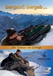 bergauf, bergab... Der Schuss im Gebirge series tv