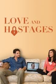 Love & Hostages 2016 streaming