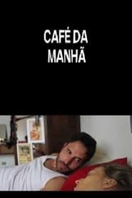 Café da Manhã series tv