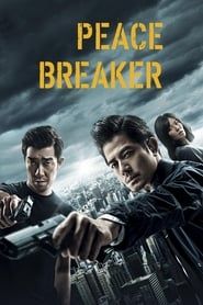 Peace Breaker series tv