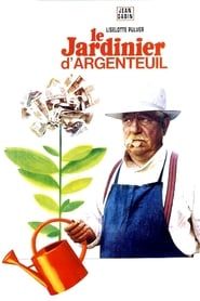 Le Jardinier d'Argenteuil 1966 streaming