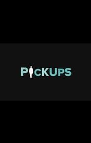 Pickups 2017 streaming