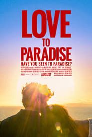 Love to Paradise series tv