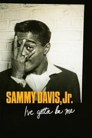 Sammy Davis, Jr.: I've Gotta Be Me series tv