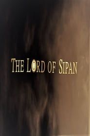 The Lord of Sipan series tv