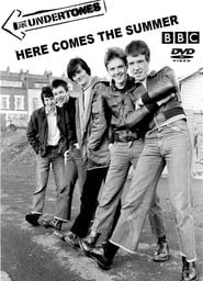 Image Here Comes the Summer: The Undertones Story