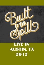 Built To Spill Live in Austin, TX series tv