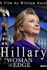 Hillary: A Woman on the Edge series tv