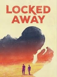 Locked Away series tv