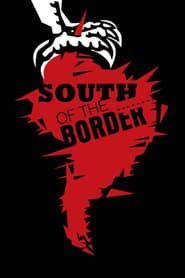 South of the Border series tv